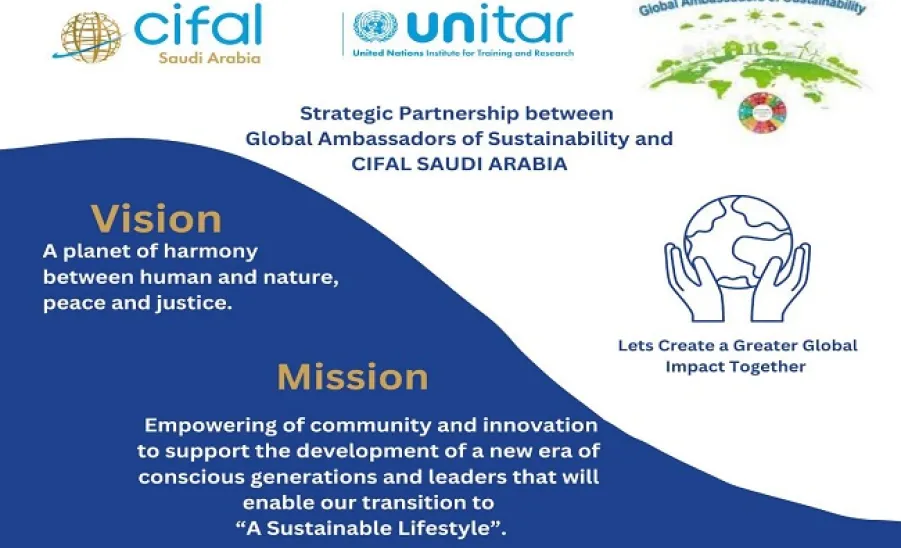 Global Ambassadors of Sustainability platform launched by Cifal Center, KSA - إطلاق منصة سفراء الاستدامة في المملكة العربية السعودية برعاية مركز سيفال