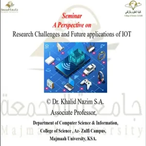 A seminar held by DCSI entitled "A Perspective on Research Challenges and Future applications of IOT"